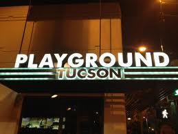 Happy Hour Tonight at Playground in Downtown Tucson