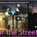 Coming Soon – Not Yet Public – New Homes Near Downtown Tucson and the Light Rail