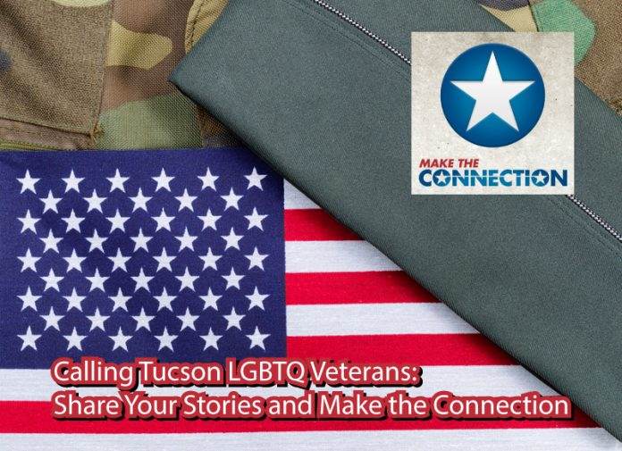 Calling Tucson LGBTQ Vets to Share Their Stories and Make the Connection
