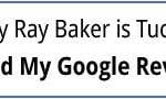 Tucson Top Gay Realtor Tony Ray Baker – Read My Google Reviews