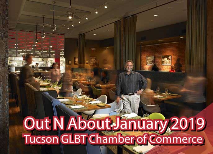 Out N About January 2019 - Tucson GLBT Chamber of Commerce