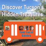 Discover Tucson’s Hidden Treasures on TucsonTrolleyTours.com