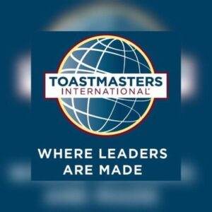 Toastmasters - Where Leaders Are Made
