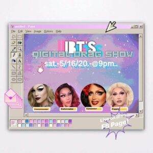 IBT's Digital Drag Show in May